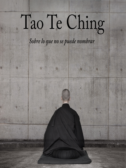 Title details for TAO TE CHING by Suria Pombo, Alfonso Colodrón, Francisco Javier Expósito Lorenzo - Available